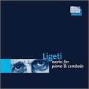 Ligeti: Works for piano & cembalo