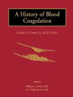 A History of Blood Coagulation