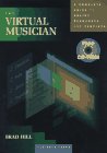 The Virtual Musician: A Complete Guide to Online Resources and Services