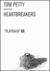Tom Petty & The Heartbreakers - Playback [Region 2]