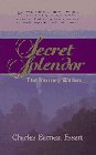 Secret Splendor: The Journey Within