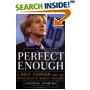 Perfect Enough: Carly Fiorina and the Reinvention of Hewlett Packard book cover