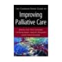 The Common Sense Guide to Improving Palliative Care book cover