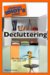 BOOK PICK:THE COMPLETE IDIOTS GUIDE TO DECLUTTERING by Regina Leeds 115tsPCF+5L BOOK PICK:THE COMPLETE IDIOTS GUIDE TO DECLUTTERING by Regina Leeds