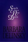 Search for a New Dawn