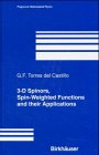 3-D Spinors, Spin-Weighted Functions and Their Applications (Progress in Mathematical Physics)