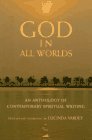 GOD IN ALL WORLDS: An Anthology of Contemporary Spiritual Writing