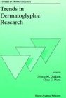Trends in Dermatoglyphic Research (Studies in Human Biology)