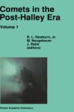 Comets in the Post-Halley Era (Astrophysics and Space Science Library)