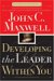 Developing the Leader Within You