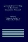 Econometric Modeling in Economic Education Research (International Series in Economic Modelling)