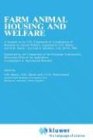 Farm Animal Housing and Welfare (Current Topics in Veterinary Medicine)