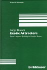 Exotric Attractors: From Liapunov Stability to Riddled Basins (Progress in Mathematics)
