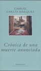 Cronica De Una Muerte Anunciada/Chronicle of Death Foretold