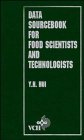 Data Sourcebook for Food Scientists and Technologists
