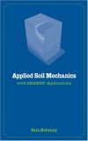 Applied Soil Mechanics with ABAQUS Applications