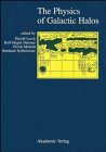 Physics of Galactic Halos: Proceedings of the 156th We-Heraeus Seminar, Bad Honnef, Germany, February 11-14, 1996