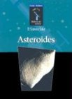 Asteroides/Asteroids (Isaac Asimov Biblioteca Del Universo Del Siglo Xxi. El Sistema Solar/Isaac Asimov&ordf;s 21st Century Library of the Universe)