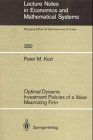 Optimal Dynamic Investment Policies of a Value Maximizing Firm