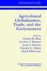 Agricultural Globalization, Trade, and the Environment (Natural Resource Management and Policy)