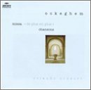 Ockeghem: Missa "De plus en plus"; Chansons