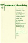Quantum Chemistry, Atomic, Molecular, and Condensed Matter Theory and Computational Methods - Quantum Chemistry Symposium - No. 26 (Nal Methods)