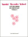 Alto Recorder: Recorder Parts (Suzuki Recorder School , Vol 2)
