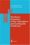 Nonlinear Dynamics of the Lithosphere and Earthquake Prediction