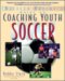 Coaching Youth Soccer: A Baffled Parent's Guide