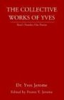 The Collective Works of Yves