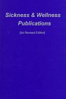 Sickness & Wellness Publications