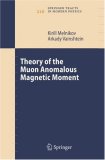 Theory of the Muon Anomalous Magnetic Moment (Springer Tracts in Modern Physics)