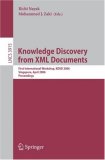 Knowledge Discovery from XML Documents: First International Workshop, KDXD 2006, Singapore, April 9, 2006, Proceedings (Lecture Notes in Computer Science)