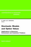 Stochastic Models and Option Values (Contributions to Economic Analysis)