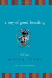 A Boy of Good Breeding: A Novel
