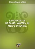 LANGUAGE OF DREAMS: WOMEN IN MEN'S DREAMS.