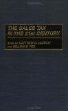 The Sales Tax in the 21st Century