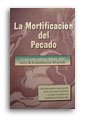 La Mortificacion del Pecado [The Mortification of Sin]