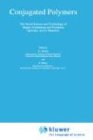 Conjugated Polymers: The Novel Science and Technology of Highly Conducting and Nonlinear Optically Active Materials