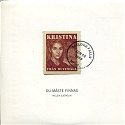 Kristina Fran Duvemala (Single): Du Maste Finnas