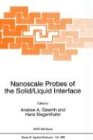 Nanoscale Probes of the Solid/Liquid Interface (NATO Science Series E:)
