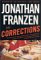 Jonathan Franzen: The Corrections: A 

Novel
