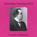 Lebendige Vergangenheit: Charles Dalmor&egrave;s