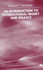 An introduction to international money and finance