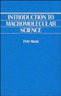 Introduction to Macromolecular Science