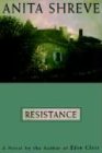 Resistance: A novel Tag: Author of Eden Close