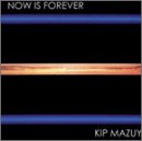 Now is Forever