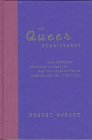 The Queer Renaissance: Contemporary American Literature and the Reinvention of Lesbian and Gay Identities