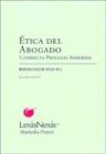 Etica del Abogado: Conducta Procesal Indebida