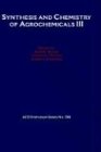 Synthesis and Chemistry of Agrochemicals III (Acs Symposium Series)